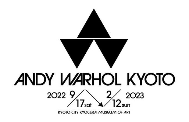アンディ・ウォーホル・キョウト / ANDY WARHOL KYOTO